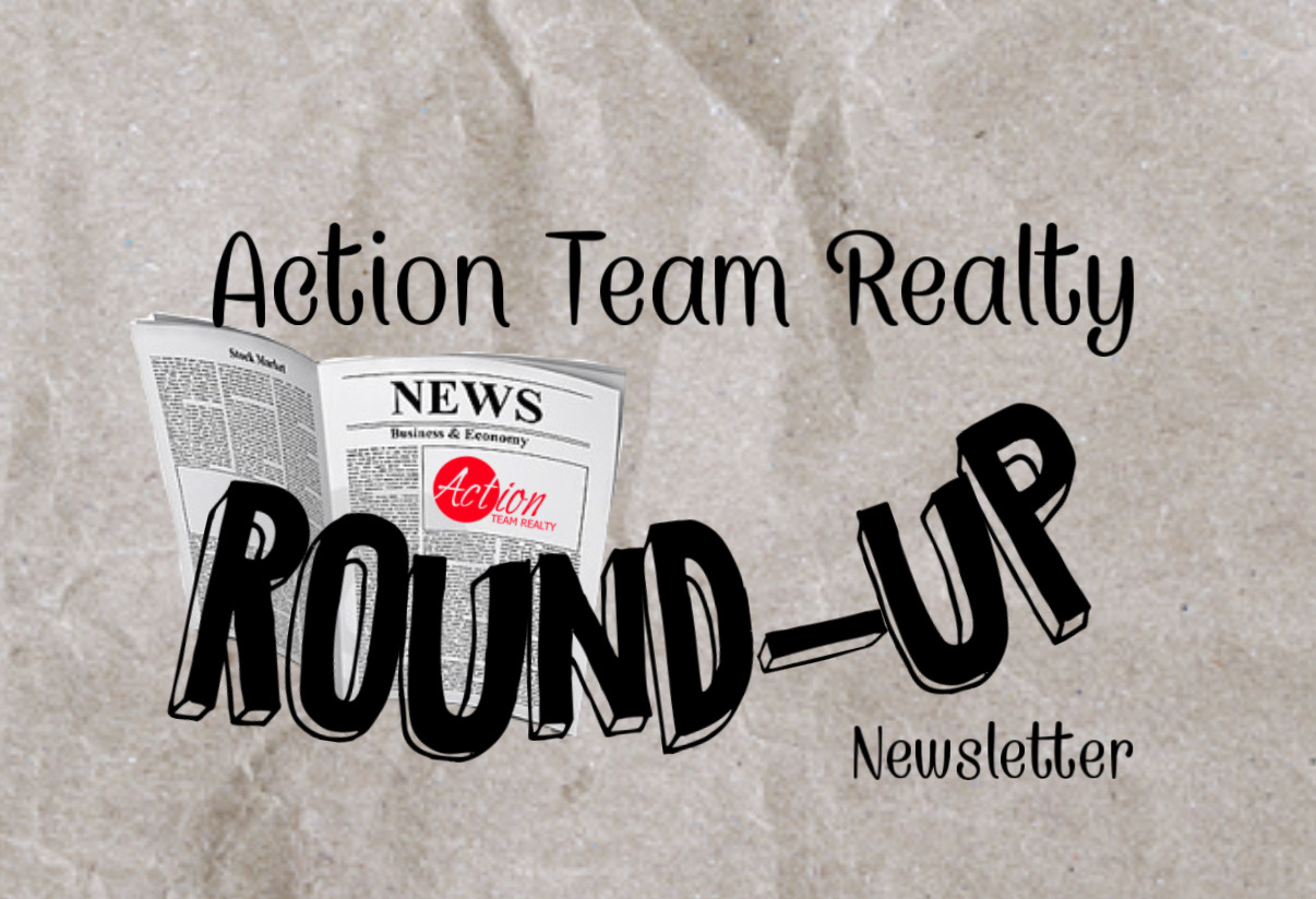 ACTION TEAM REALTY ROUND-UP